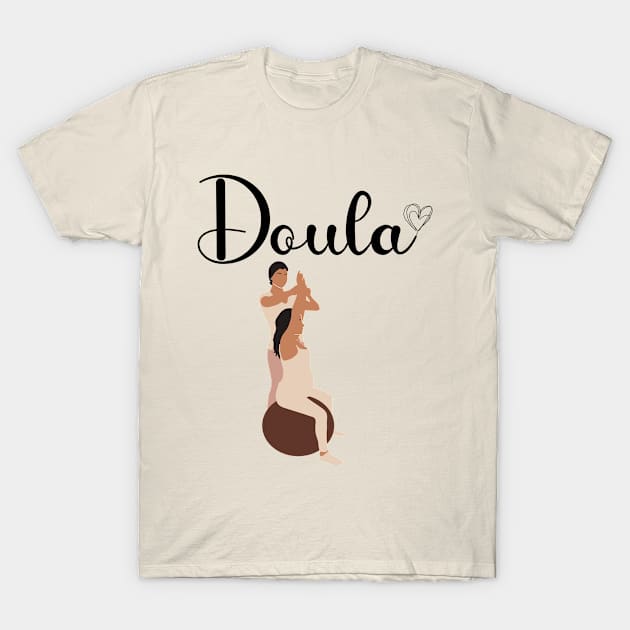 Doula Shirt, Doula Gift, Midwife, Birth Worker, Pregnancy, ChildBirth T-Shirt by Popa Ionela